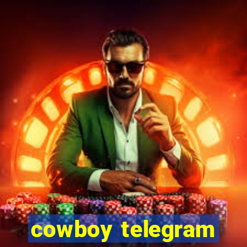 cowboy telegram